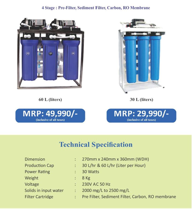 4 Stage: Pre-Filter, Sediment Filter, Carbon, RO Membrane